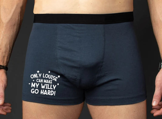 Funny Text Boxer - Custom Name Only She Can Make My Willy Go Hard Boxer
