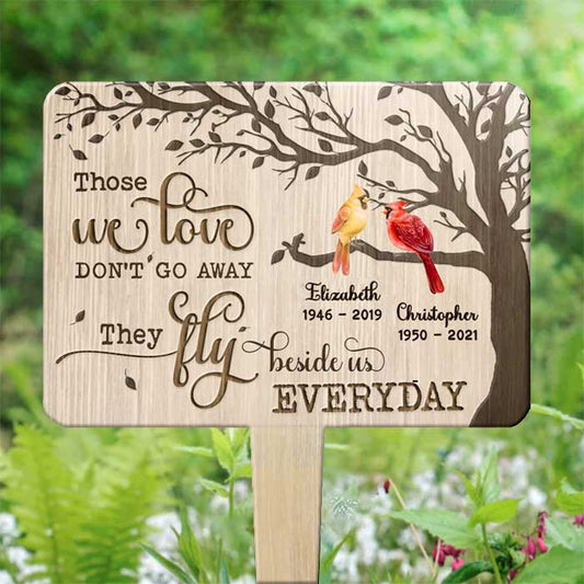 Those We Love Don't Go Away They Fly Beside Us Everyday - Personalized Custom Acrylic Garden Stake