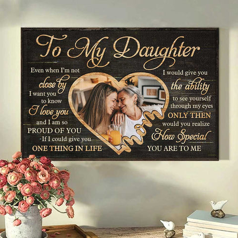 You're So Special To Me - Upload Image, Gift For Daughter - Personalized Horizontal Poster