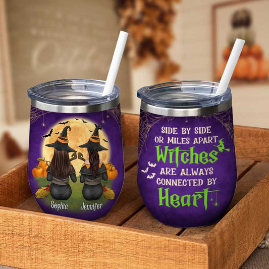 Side By Side Or Miles Apart - Personalized Wine Tumbler, Halloween Ideas.
