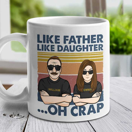 Father And Daughter, The Legend And The Legacy - Personalized Mug