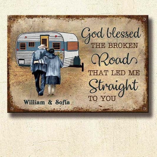God Blessed The Broken Road - Personalized Metal Sign