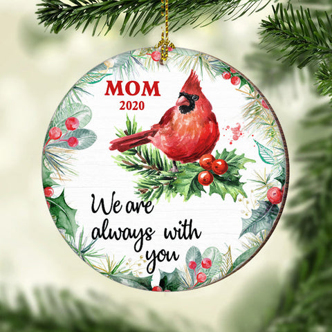 We Are Always With You - Personalized Round Ornament