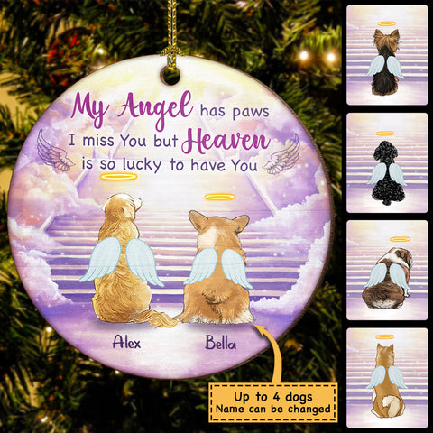 My Angel Has Paws - Heaven Is So Lucky To Have You - Personalized Round Ornament