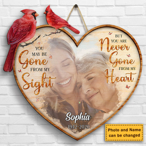 You Are Never Gone From My Heart - Upload Image - Personalized Shaped Wood Sign