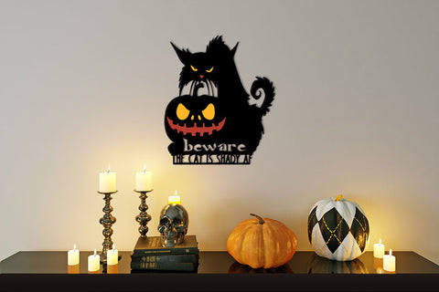 Beware The Cat Is Shady AF Metal Sign - Welcome Metal Sign For Halloween