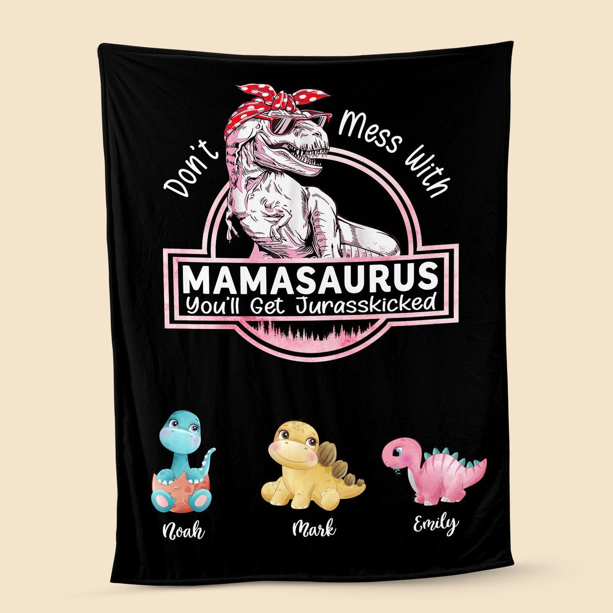 http://www.astrocus.com/cdn/shop/products/dont-mess-with-mamasaurus-youll-get-jurasskicked-personalized-blanket-best-gift-for-mother-grandma-726368.jpg?v=1687958910