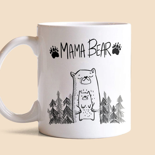 Mama Bear White Mug - Best Gift For Mother