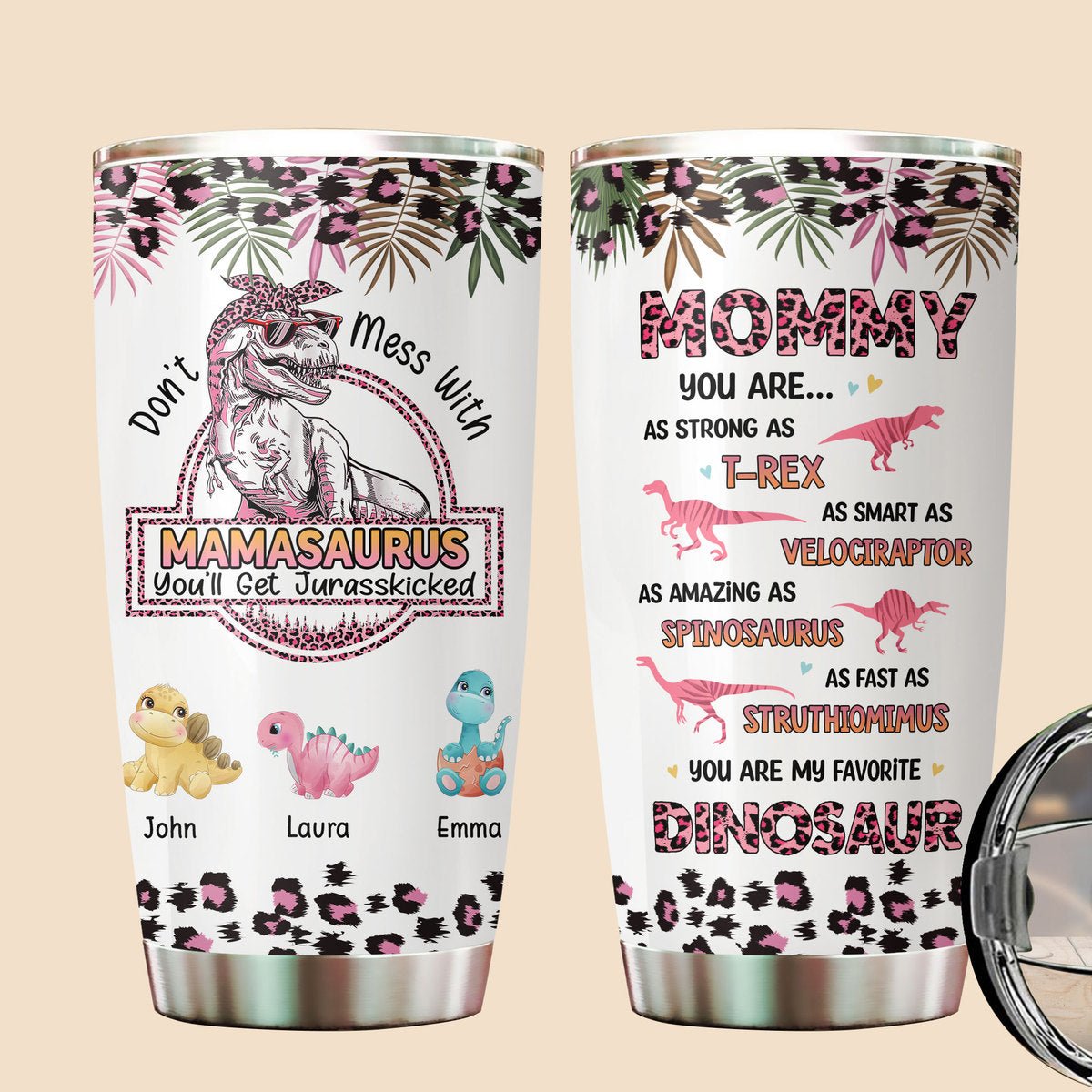 Personalized Don't Mess With Mamasaurus Tumbler, Custom Tropical Mamasaurus  With Kids Names, Mother's Day Gift For Mom, Dinosaur Mom Tumbler