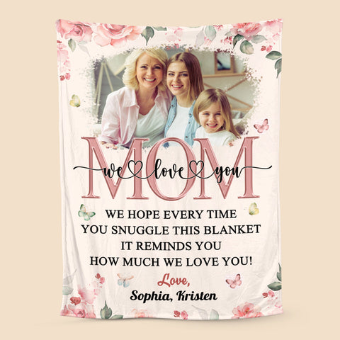 We Love You Mom - Personalized Blanket - Meaningful Gift For Birthday