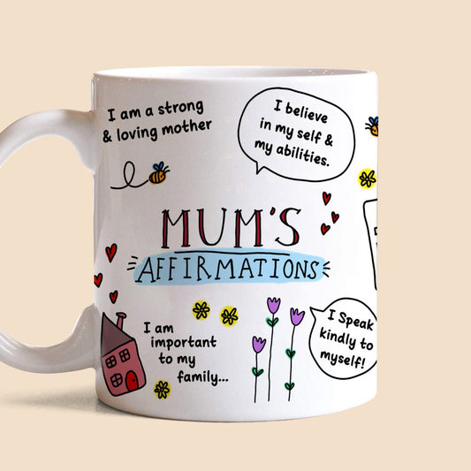Mom Daily Affirmations White Mug - Best Gift For Mom