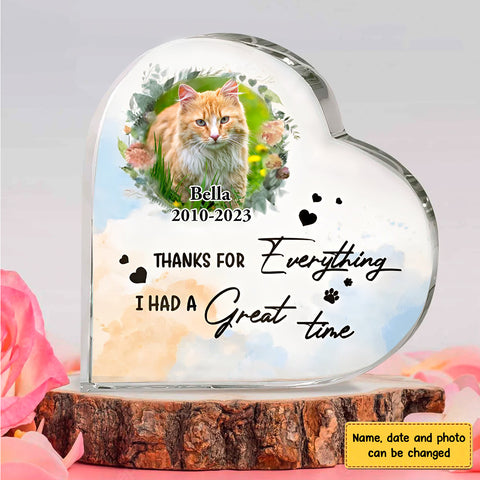 Thanks For Everything I Had A Great Time Photo Crystal Heart Acrylic Blocks - Memorial Gifts for Pet Lovers - Pet Loss Gifts