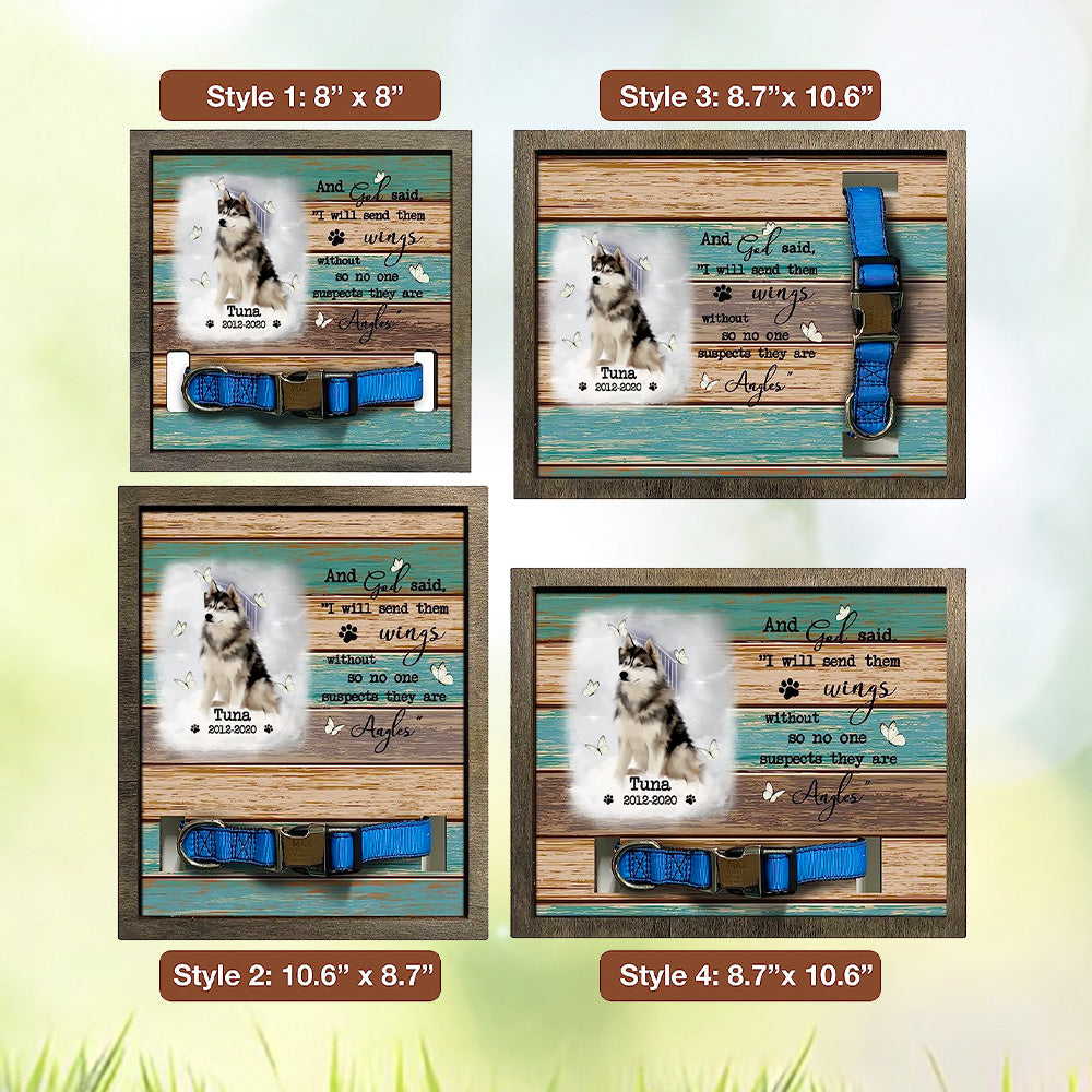I Will Send Them Wings Without So No One Suspects They Are Angles Personalized Pet Loss Sign - Upload Image Pet Memorial Gifts For Dogs Dog Remembrance Gift