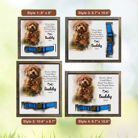 If Love Alone Could Have Kept You Here You Would Have Lived Forever Personalized Pet Loss Sign - Upload Image Pet Memorial Gifts For Dogs Dog Remembrance Gift