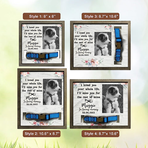 I'll Miss You For The Rest Of Mine Personalized Pet Loss Sign - Upload Image Pet Memorial Gifts For Dogs Dog Remembrance Gift