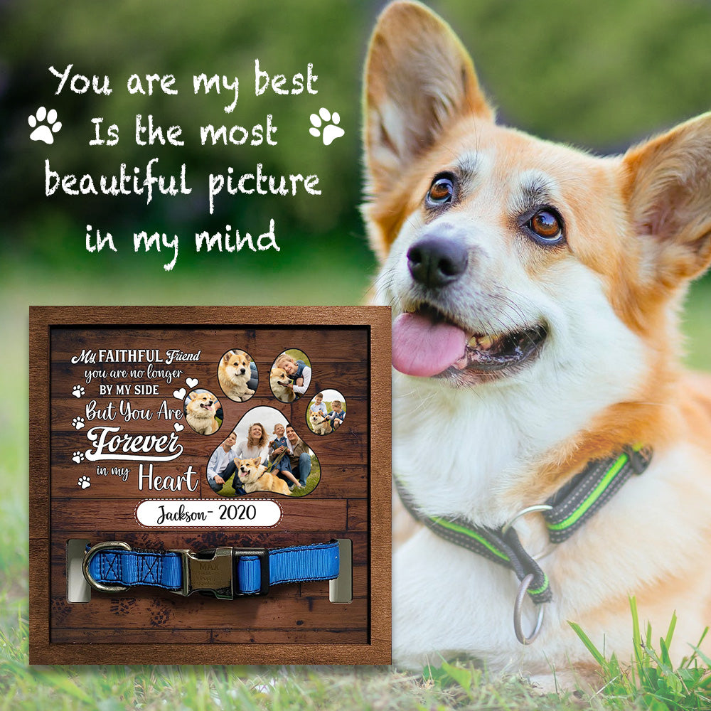 My Faithful Friend You Are No Longer By My Side But You Are Forever In My Heart Personalized Pet Loss Sign - Upload Image Pet Memorial Gifts For Dogs Dog Remembrance Gift