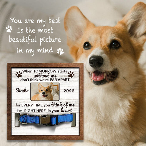 I'm Right Here In Your Heart Personalized Pet Loss Sign - Upload Image Pet Memorial Gifts For Dogs Dog Remembrance Gift