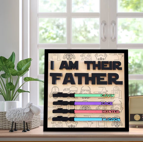 I Am Their Father - Personalized Wooden Sign - Best Gift For Dad