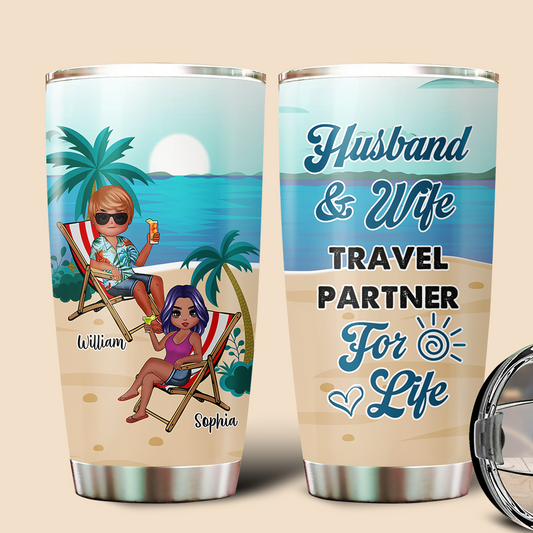 Travel Partners For Life - Personalized Tumbler - Best Gift For Summer
