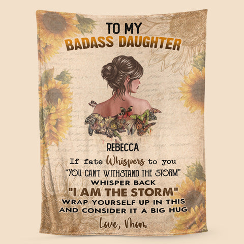 To My Badass Daughter - Personalized Blanket - Meaningful Gift For Birthday