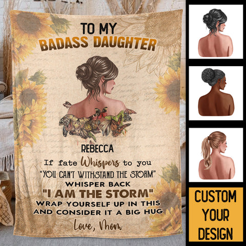 To My Badass Daughter - Personalized Blanket - Meaningful Gift For Birthday