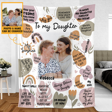 To My Daughter Photo - Personalized Blanket - Meaningful Gift For Daughter