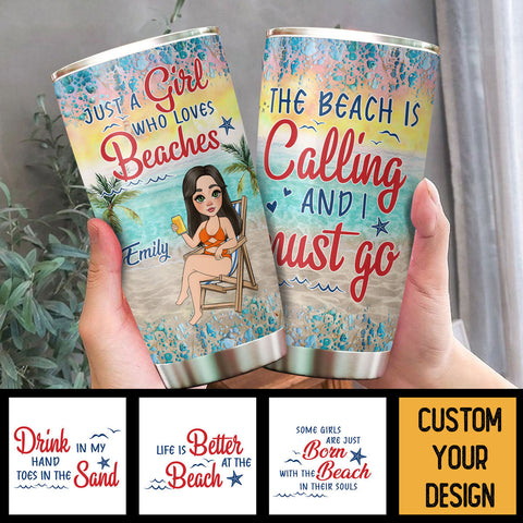 Just A Girl Who Love Beachs - Personalized Tumbler - Best Gift For Summer