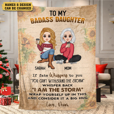 To My Badass Daughter/Granddaughter - Personalized Blanket - Best Gift For Daughter, Granddaughter