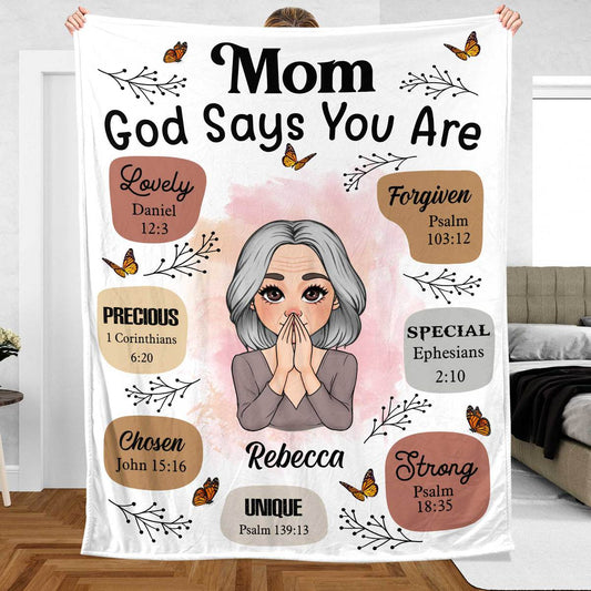 Mom, God Says You Are - Personalized Blanket - Meaningful Gift For Birthday
