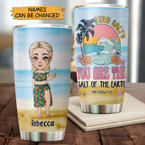 Stay Salty - Personalized Tumbler - Best Gift For Summer
