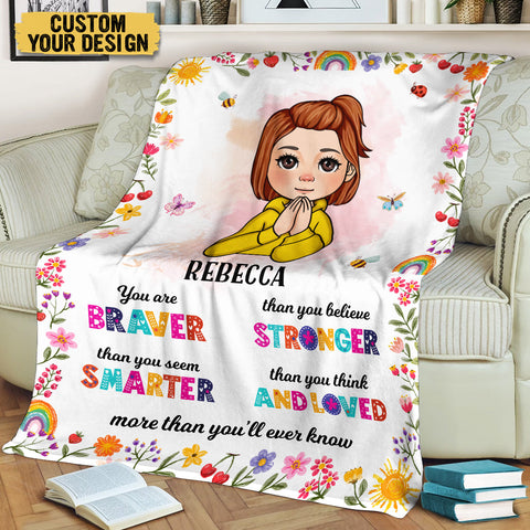 You Are Braver You Are Strong Kids - Personalized Blanket - Best Gift For Daughter, Granddaughter