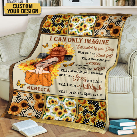 I Can Only Imagine Sunflower - Personalized Blanket - Meaningful Gift For Birthday