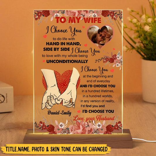 Personalized I Choose You Acrylic LED Lamp - Best Gift for Valentine's Day