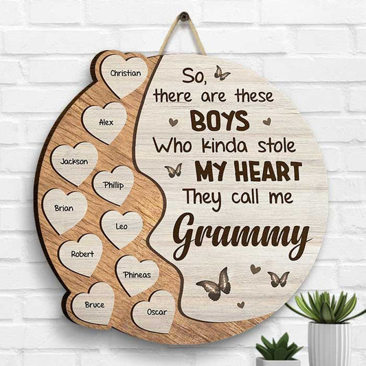 There Are These Boys Who Kinda Stole My Heart - Gift For Mom, Grandma - Personalized Shaped Wood Sign