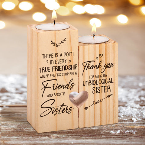 True Friendship Makes Friends Become Sisters - Candle Holder