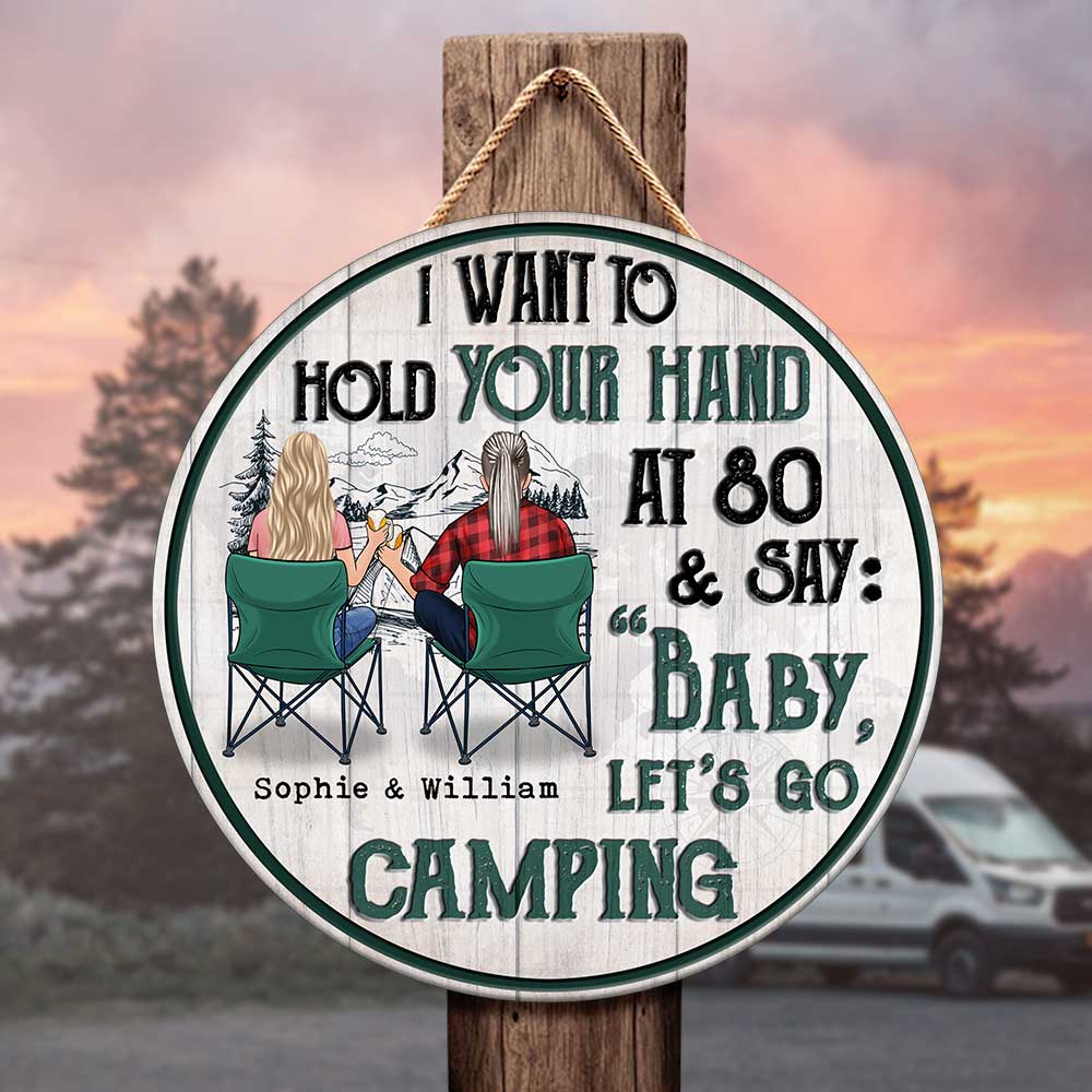 I Want To Hold Your Hand & Go Camping - Gift For Camping Couples, Personalized Door Sign