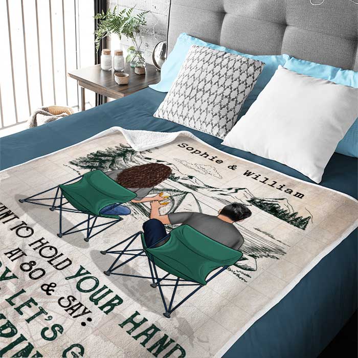 I Want To Hold Your Hand At 80 And Go Camping With You - Gift For Camping Couples, Personalized Blanket