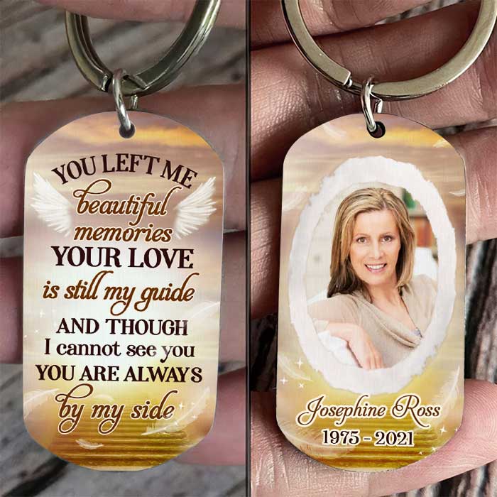 You Left Me Beautiful Memories - Upload Image, Personalized Keychain