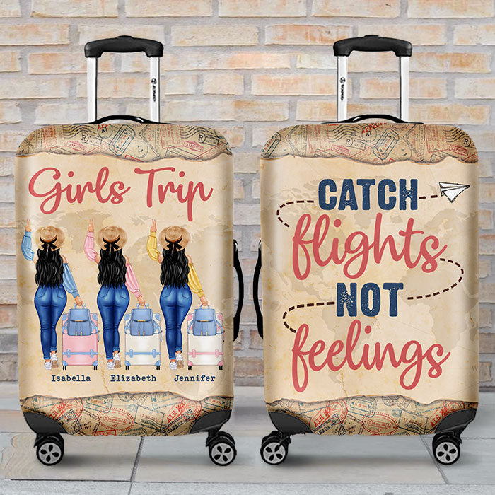 Girls Trip - We Catch Flights Instead Of Feelings - Gift For Bestie - Personalized Luggage Cover