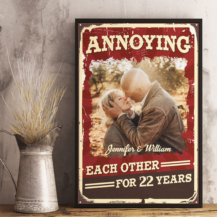 Annoying Each Other For Plenty Of Years And Still Going Strong - Upload Image, Gift For Couples, Husband Wife - Personalized Vertical Poster