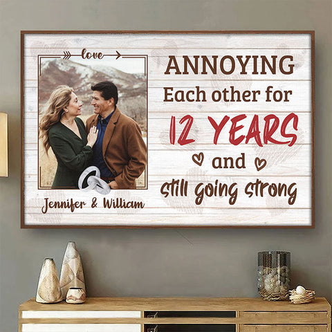 Annoying Each Other For Ages And Still Going Strong - Upload Image, Gift For Couples, Husband Wife - Personalized Horizontal Poster