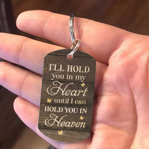 I'll Hold You In My Heart - Upload Image, Personalized Keychain