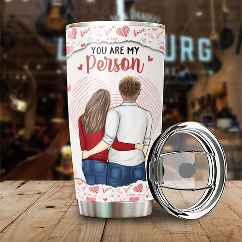 You're My Person, I Wanna Stay Next To You - Gift For Couples, Husband Wife, Personalized Tumbler