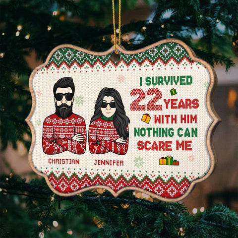 I Survived Many Years With Him And Nothing Can Scare Me - Gift For Couples, Husband Wife, Personalized Shaped Ornament