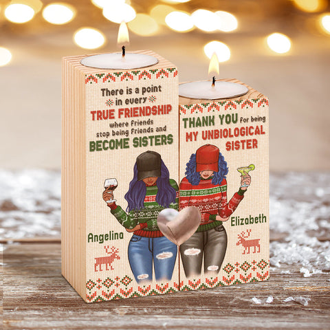 There Is A Point In Every True Friendship Where Friends Become Sisters - Personalized Candle Holder