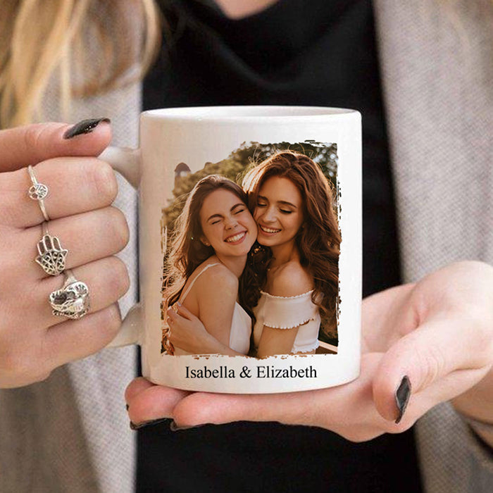 You Always Pick Me Up When I'm Down - Upload Image, Gift For Besties - Personalized Mug