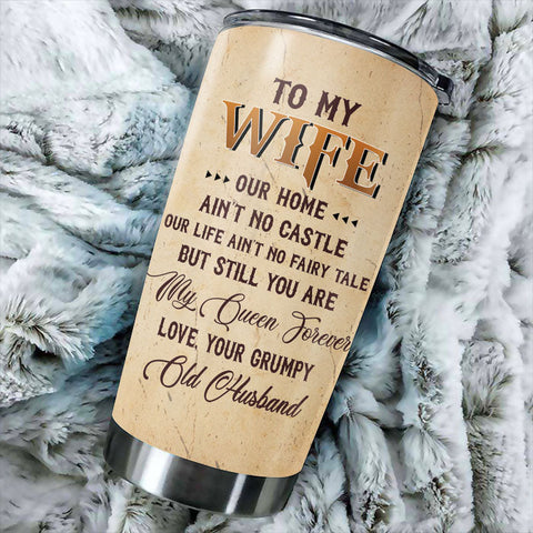 Our Life Ain't No Fairy Tale But Still You Are My Queen Forever - Gift For Couples, Personalized Tumbler