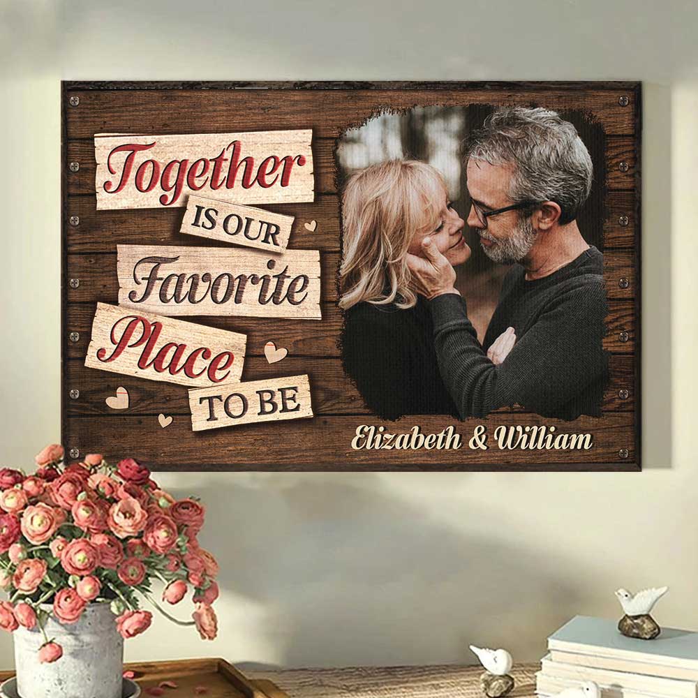 Together Is Our Favorite Place To Be - Upload Image, Gift For Couples - Personalized Horizontal Poster