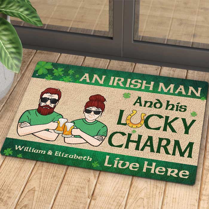 An Irish Man And His Lucky Charm Live Here - Gift For Couples, Husband Wife, St. Patrick's Day, Personalized Decorative Mat