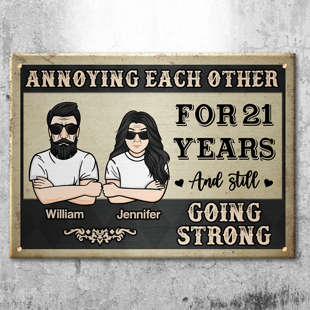 Annoying Each Other For Many Years - Personalized Metal Sign